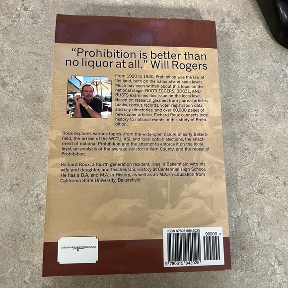 Bootleggers, Booze, and Busts Prohibition in Kern County 1919-33 by Richard Roux - Picture 2 of 2